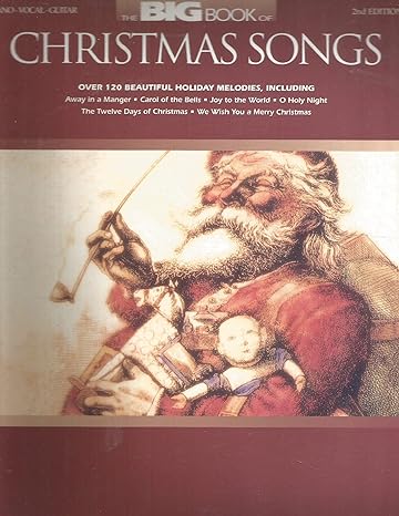 The Big Book of Christmas Songs (Piano-Vocal-Guitar Series)