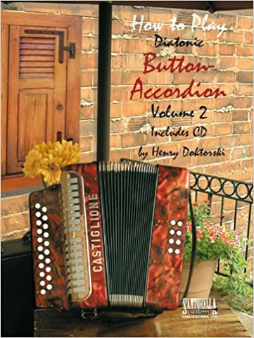 How to Play Diatonic Button-Accordian Volume 2