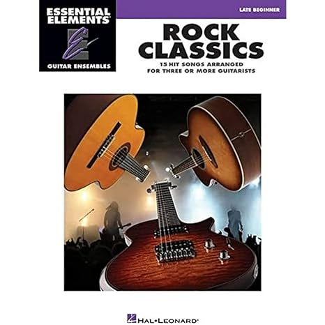 Hal Leonard - Essential Elements - Rock Classics - Guitar - Late Beginner