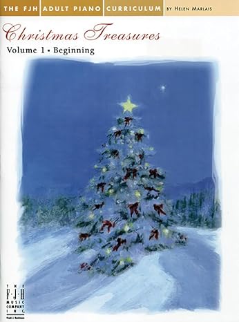 Christmas Treasures (The FJH Adult Piano Curriculum, 1)