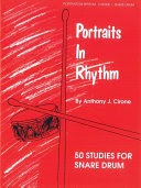 Portraits in Rhythm: 50 Studies for Snare Drum