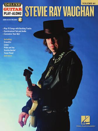STEVIE RAY VAUGHAN – DELUXE GUITAR PLAY-ALONG VOLUME 27