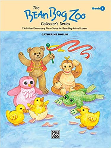 The Bean Bag Zoo Collector, Bk 1: 7 All-New Elementary Piano Solos for Bean Bag Animal Lovers (The Bean Bag Zoo Collector's Series)