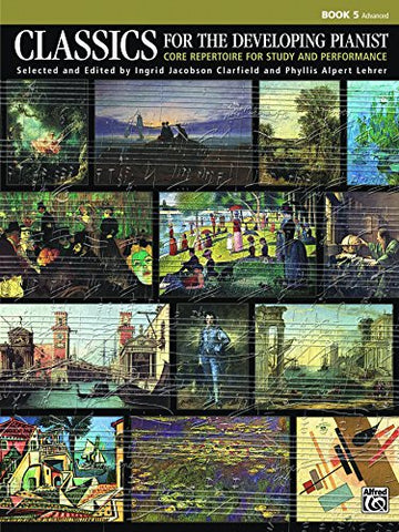 Classics For The Developing Pianist Book 5