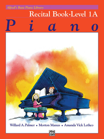 Alfred's Basic Piano Library - Recital Book - Level 1A