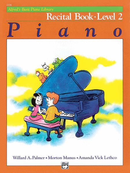 Alfred - Basic Piano Library - Recital Book - Level 2