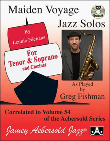 Maiden Voyage Jazz Solos by Lennie Niehaus for Tenor and Sopranoo Saxophones and Bb Clarinets