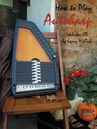 How to Play Autoharp