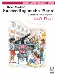 Succeeding at the Piano Grade 5 Lesson