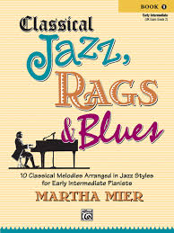 Classical Jazz Rags & Blues, Bk 1: 10 Classical Melodies