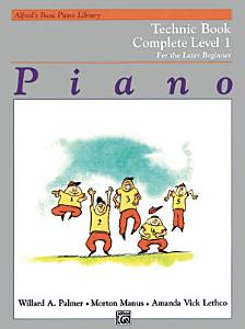 Alfred - Basic Piano Library - Complete Technic Book - Level 1